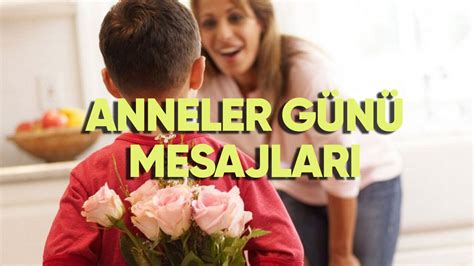 ANNELER GÜNÜ MESAJLARI 2023 En güzel en yeni resimli Anneler Günü