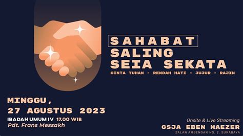 SAHABAT SALING SEIA SEKATA Ibadah 4 GSJA Eben Haezer Surabaya 27