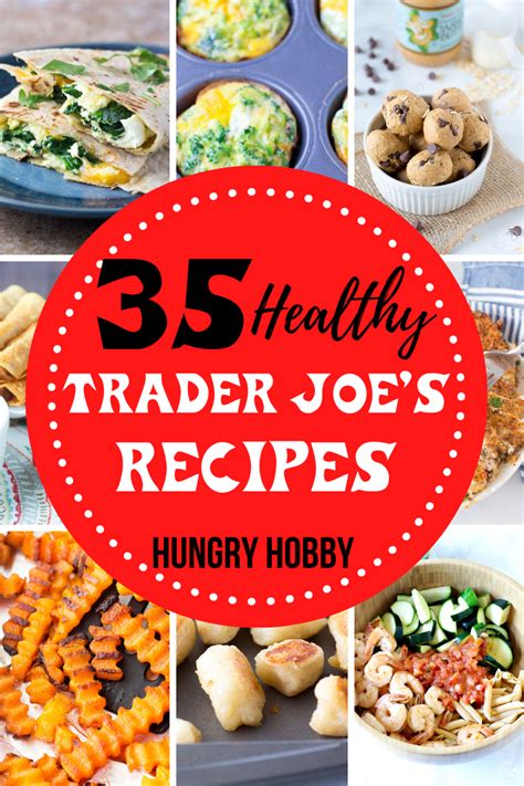 35 Healthy Trader Joes Recipes Trader Joes Recipes Joe Recipe Trader Joes Recipes Healthy