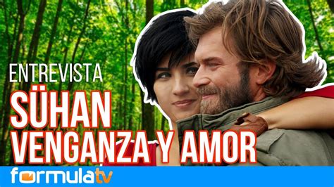 Queja Fiel Que Novela Turca Suhan Venganza Y Amor Toxicidad El Actual