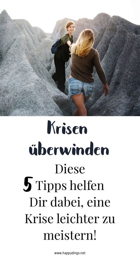 So Kannst Du Eine Krise Berwinden Tipps Happy Minds Enjoy Life