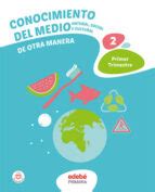 Conocimiento Del Medio Educacion Primaria De Otra Manera Primer