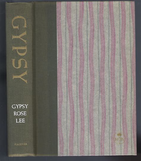 Gypsy By Lee Gypsy Rose Near Fine Hardcover 1957 First Edition