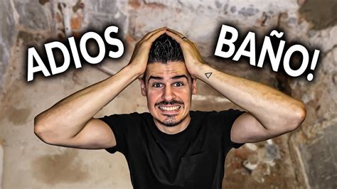 Destruyo El Ba O Parte Megaproyecto Solo Youtube