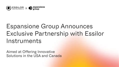 Espansione Group Announces Exclusive Partnership With Essilor Instruments