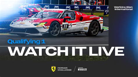 Ferrari Challenge North America Watkins Glen Qualifying 1 YouTube