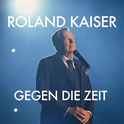 Roland Kaiser Lieder Neues Album