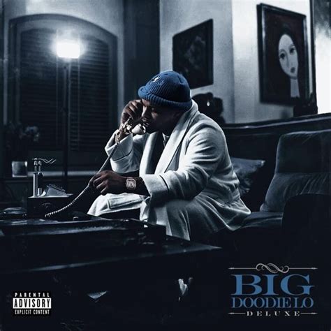 Doodie Lo Big Doodie Lo Deluxe Lyrics And Tracklist Genius