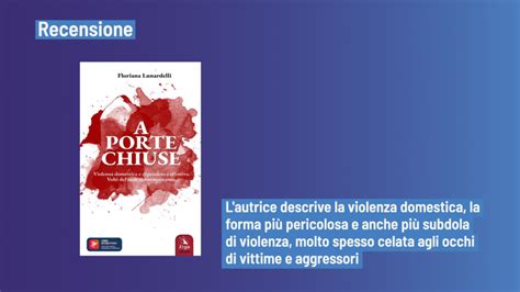 A Porte Chiuse 2022 Di Floriana Lunardelli Recensione Del Libro