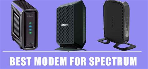 10 Best Modem For Spectrum - Spectrum Approved Modems 2020