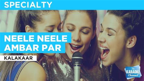 Neele Neele Ambar Par Kalakaar Karaoke With Lyrics Youtube