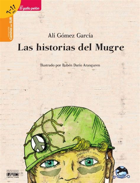 Las historias del Mugre Fundación Editorial El perro y la rana