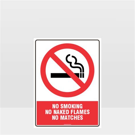 Prohibition No Smoking No Naked Flames Sign Prohibition Sign Hazard Signs