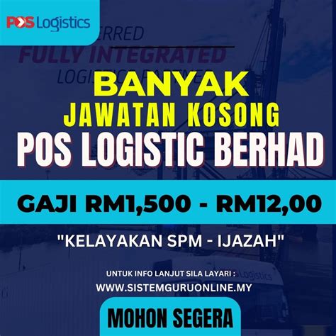 Official Jawatan Kosong Besar Besaran Di Pos Logistic Berhad Kelayakan