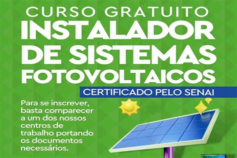 Senai Está Com Curso Gratuito Para Instalador De Sistemas Fotovoltaicos Saiba Onde Se Inscrever