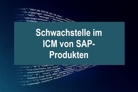 Schwachstelle Im Internet Communication Manager ICM Von SAP Produkten