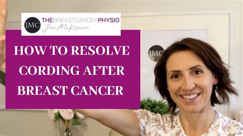 How To Resolve Cording After Breast Cancer Youtube