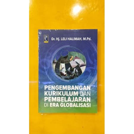 Jual Original Pengembang Kurikulum Dan Pembelajaran Di Era Globalisasi