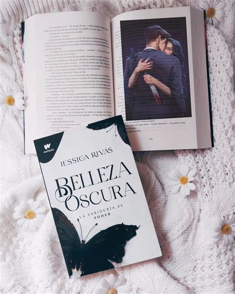 Belleza Oscura Jessica Rivas Libros Bonitos Para Leer Libros