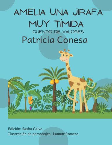 Libro Amelia Una Jirafa Muy Tímida Fábula De Valores Ltj4 Cuotas