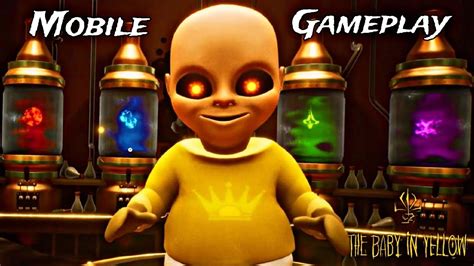 The Baby In Yellow Gameplay 👶 The Baby In Yellow Mobile Gameplay