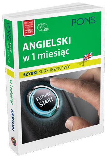 Angielski w 1 miesiąc Szybki kurs językowy Opracowanie zbiorowe