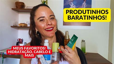 Meus Produtinhos Baratinhos Favoritos Do Momento Dicas De Autocuidado