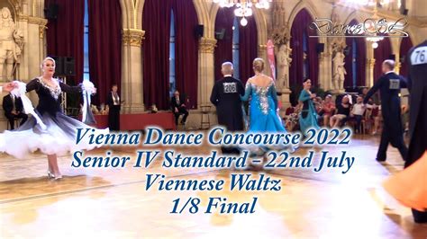 Vienna Dance Concourse 2022 Senior IV Standard Viennese Waltz WDSF