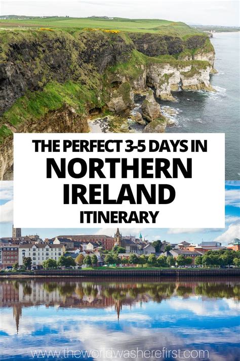 The Perfect Or Days In Northern Ireland Itinerary The World