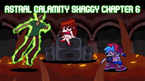 Friday Night Funkin Vs Shaggy Update Astral Calamity Fnf Youtube