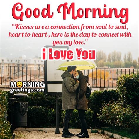 30 Romantic Good Morning Kiss Images Morning Greetings Morning