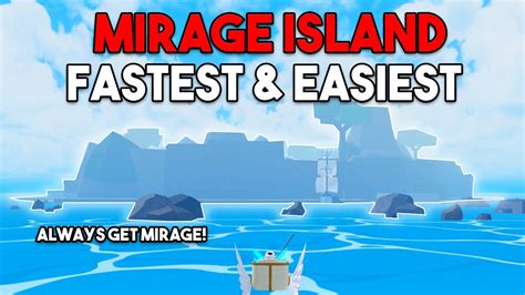 How To Easily Effectively Spawn Mirage Island In Blox Fruits Youtube