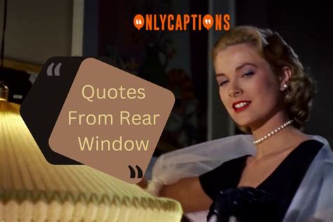 790+ Quotes From Rear Window (2024) Vintage Vibes Unleashed