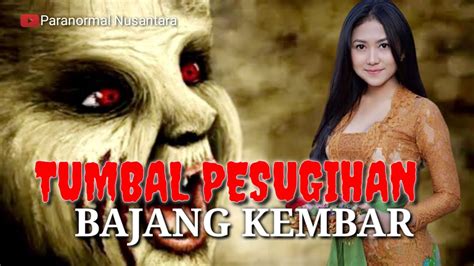 Tumbal Pesugihan Bayi Bajang Kembar Kisah Pesugihan Bayi Bajang Youtube