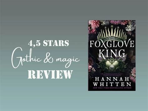 The Foxglove King by Hannah Whitten - Beware Of The Reader