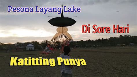 Layang Lake Mandar Pata Zuzuki Karya Pemuda Katitting YouTube