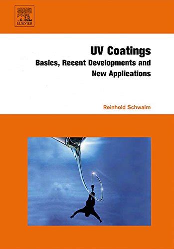 UV Coatings Basics Recent Developments And New Applications English