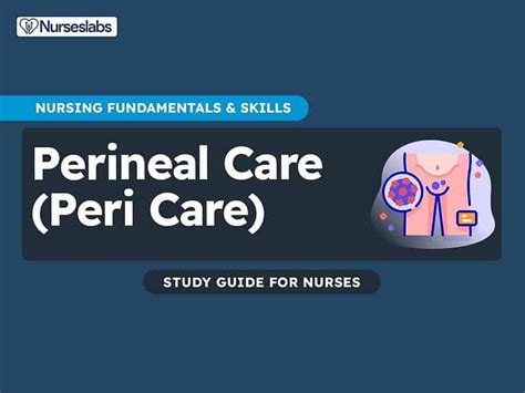 Providing Perineal Genital Care Peri Care Nurseslabs
