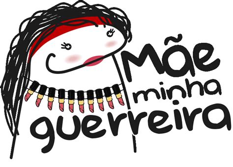 Mae Minha Guerreira Flork Fazendo A Nossa Festa