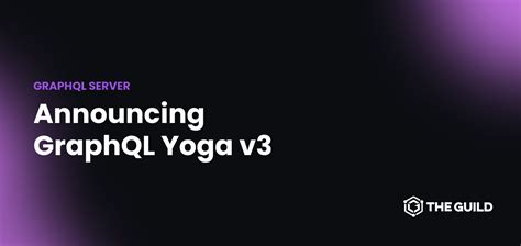 Announcing Graphql Yoga V The Guild