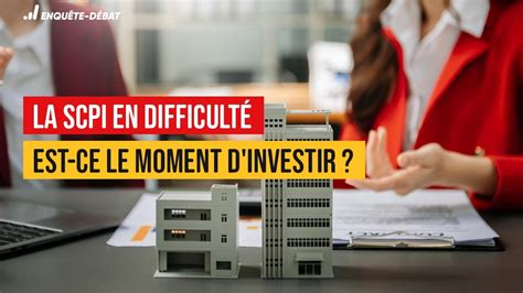 La Scpi En Difficult Est Ce Le Moment D Investir Youtube