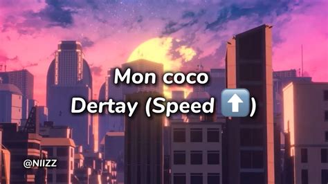 Dertay Mon Coco Speed Elle Mappelle Baby Mon Coco Youtube