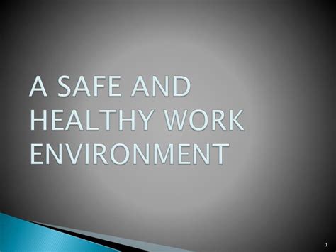 Ppt A Safe And Healthy Work Environment Powerpoint Presentation Free Download Id 903530