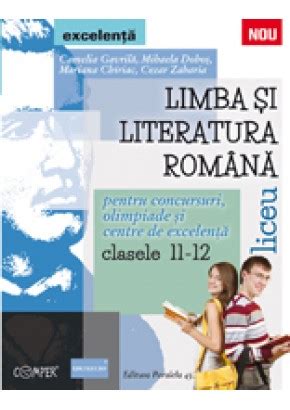 Limba Si Literatura Romana Pentru Concursuri Olimpiade Si Centre De