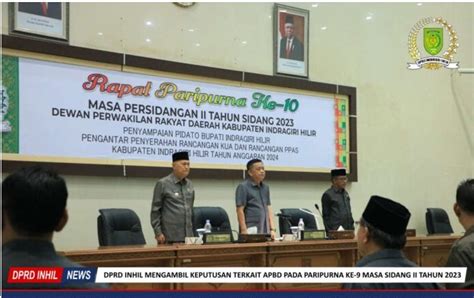 Rapat Paripurna Ke 10 DPRD INHIL Tentang Rancangan Penyerahan Rancangan