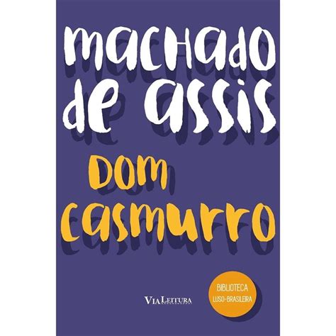 Livro Dom Casmurro Machado De Assis Shopee Brasil