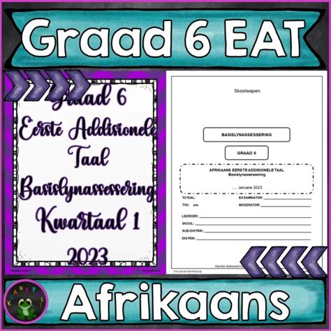 Graad 6 Afrikaans Eerste Addisionele Taal Basislynassessering Kwartaal