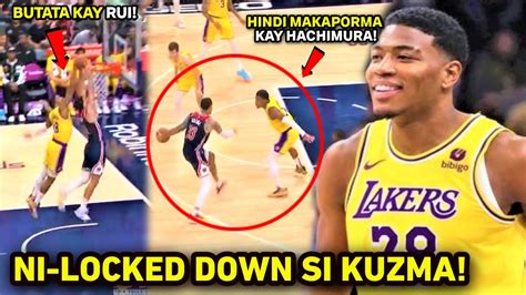 Grabe Ang Depensa Ni Rui Hachimura Hindi Nakaporma Si Kuzma Katakot