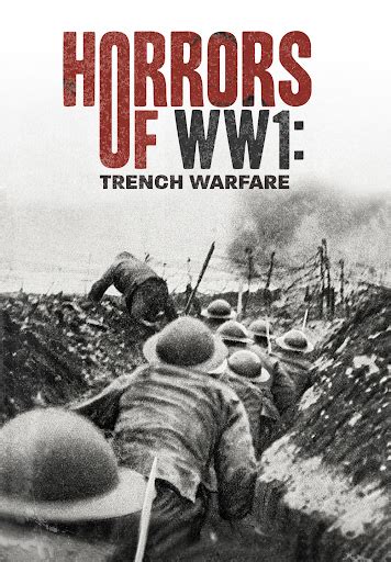 Horrors of WW1: Trench Warfare - Movies on Google Play