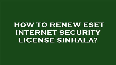 How To Renew Eset Internet Security License Sinhala YouTube